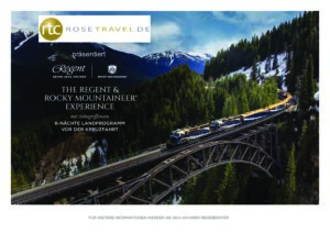 THE REGENT & ROCKY MOUNTAINEER® EXPERIENCE